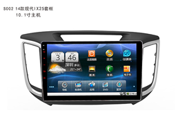 S002 現(xiàn)代IX25套框（10寸主機(jī))